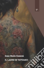 Il ladro di tatuaggi libro