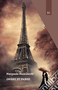 Ombre su Parigi libro