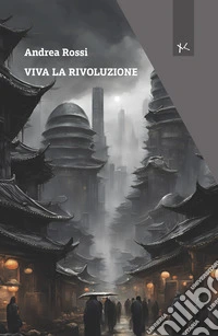 Viva la rivoluzione libro