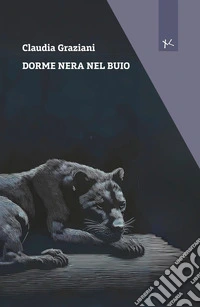Dorme nera nel buio libro