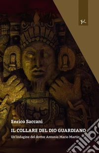 Il collare del dio guardiano libro