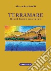 Terramare. Ricordi, favole e pecore a pois libro