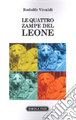 Le Quattro Zampe del Leone libro