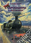 Il capostazione e altri racconti libro