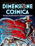 Dimensione cosmica. Rivista di letteratura dell'immaginario (2021). Vol. 16: Autunno libro