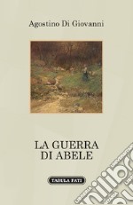 La guerra di Abele