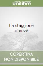 La staggione c'arevè libro