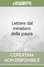 Lettere dal ministero della paura libro