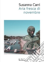 Aria fresca di novembre