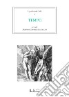 I quaderni del caffè. Vol. 9: Tempo libro di Cirigliano A. M. (cur.)