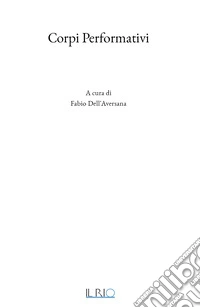 Corpi performativi libro