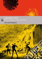 Fahrenheit 2021. Diario ragionato della pandemia libro