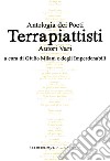 Antologia dei poeti terrapiattisti libro di Milani G. (cur.)