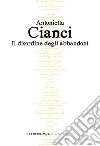 Il disordine degli abbandoni libro di Cianci Antonietta