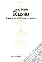 Anatomia dell'essere anima libro