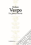 La parola nuova libro di Vespo Stefano