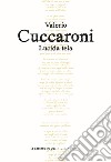 Lucida tela libro di Cuccaroni Valerio