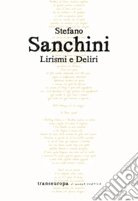 Lirismi e deliri