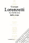 La verità esce dalle crepe libro di Lorenzetti Giuseppe