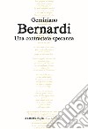 Una contrastata speranza libro di Bernardi Geminiano