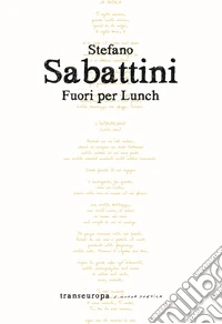 Fuori per lunch