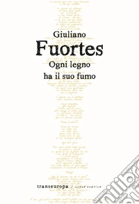 Ogni legno ha il suo fumo