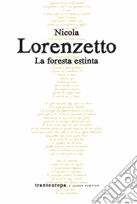 La foresta estinta