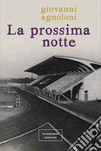 La prossima notte