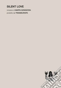 Silent love libro