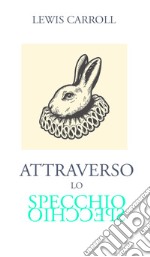 Attraverso lo specchio libro