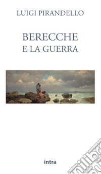 Berecche e la guerra
