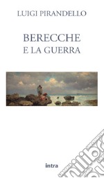 Berecche e la guerra libro