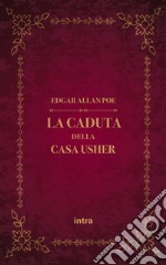 La caduta della casa Usher. Ediz. italiana e inglese libro