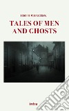 Tales of men and ghosts libro
