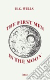The first men in the Moon libro