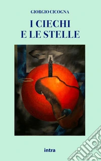 I ciechi e le stelle