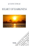 Heart of darkness libro di Conrad Joseph