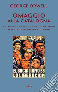 Omaggio alla Catalogna-Oggi in Spagna, domani in Italia libro