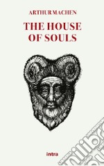 The house of souls libro