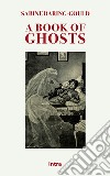 A book of ghosts libro