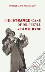 The strange case of Dr Jekyll and Mr Hyde libro