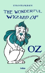 The wonderful wizard of Oz libro