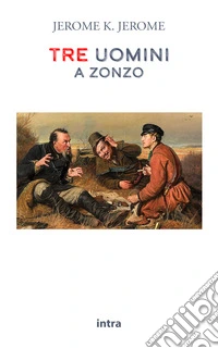 Tre uomini a zonzo