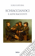 Schiaccianoci e altri racconti libro