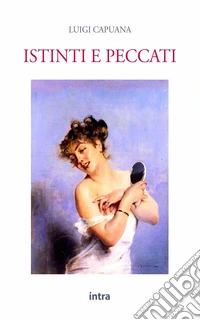 Istinti e peccati