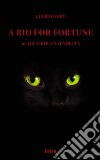A bid for fortune libro di Boothby Guy