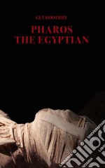 Pharos the Egyptian libro