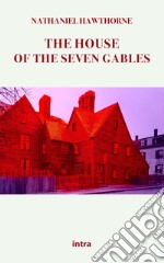 The house of the seven gables libro