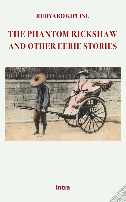 The phantom Rickshaw and other ghost stories