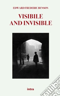 Visible and invisible